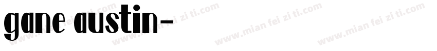 gane austin字体转换